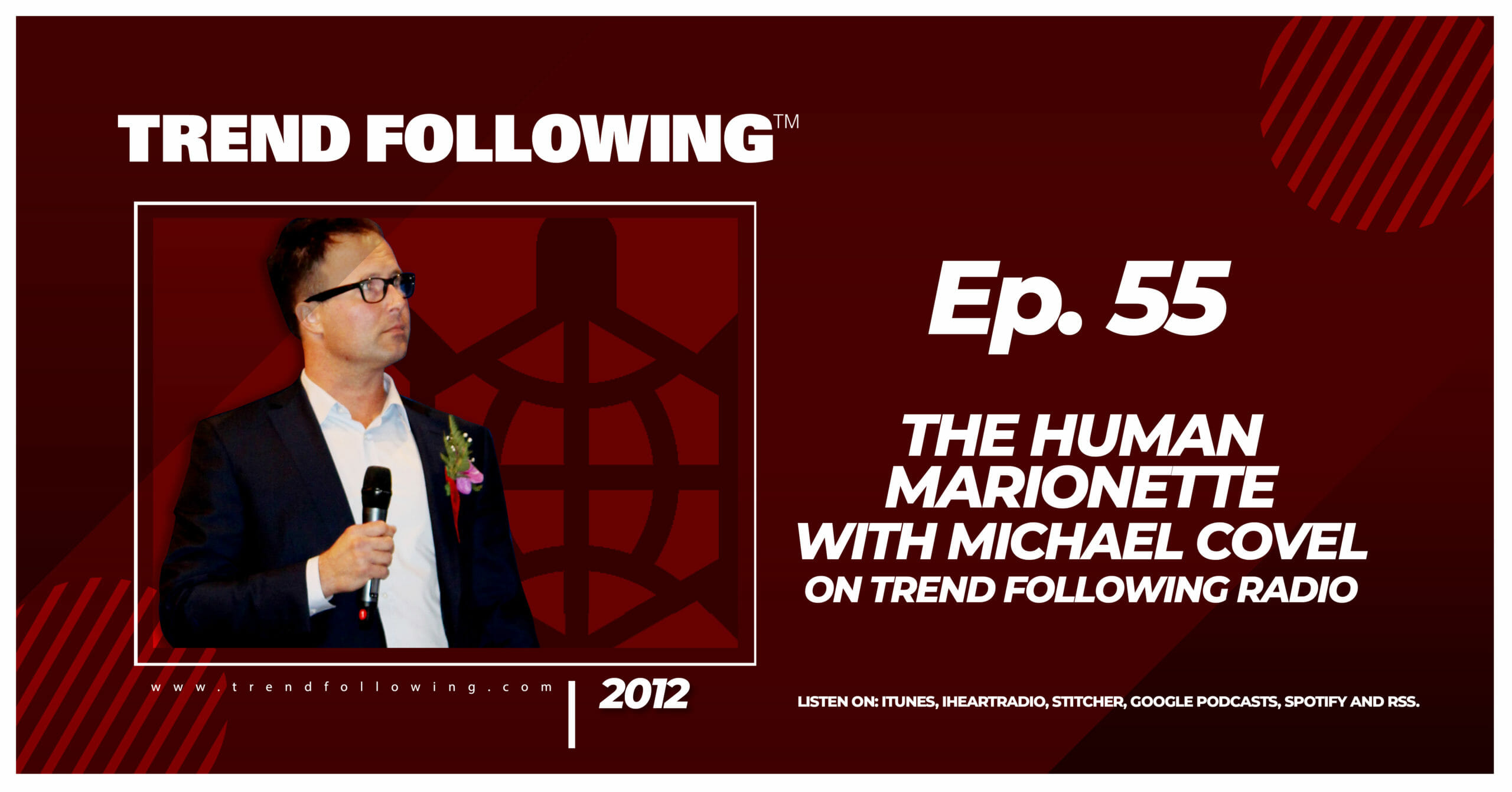 The Human Marionette with Michael Covel on Trend Following Radio