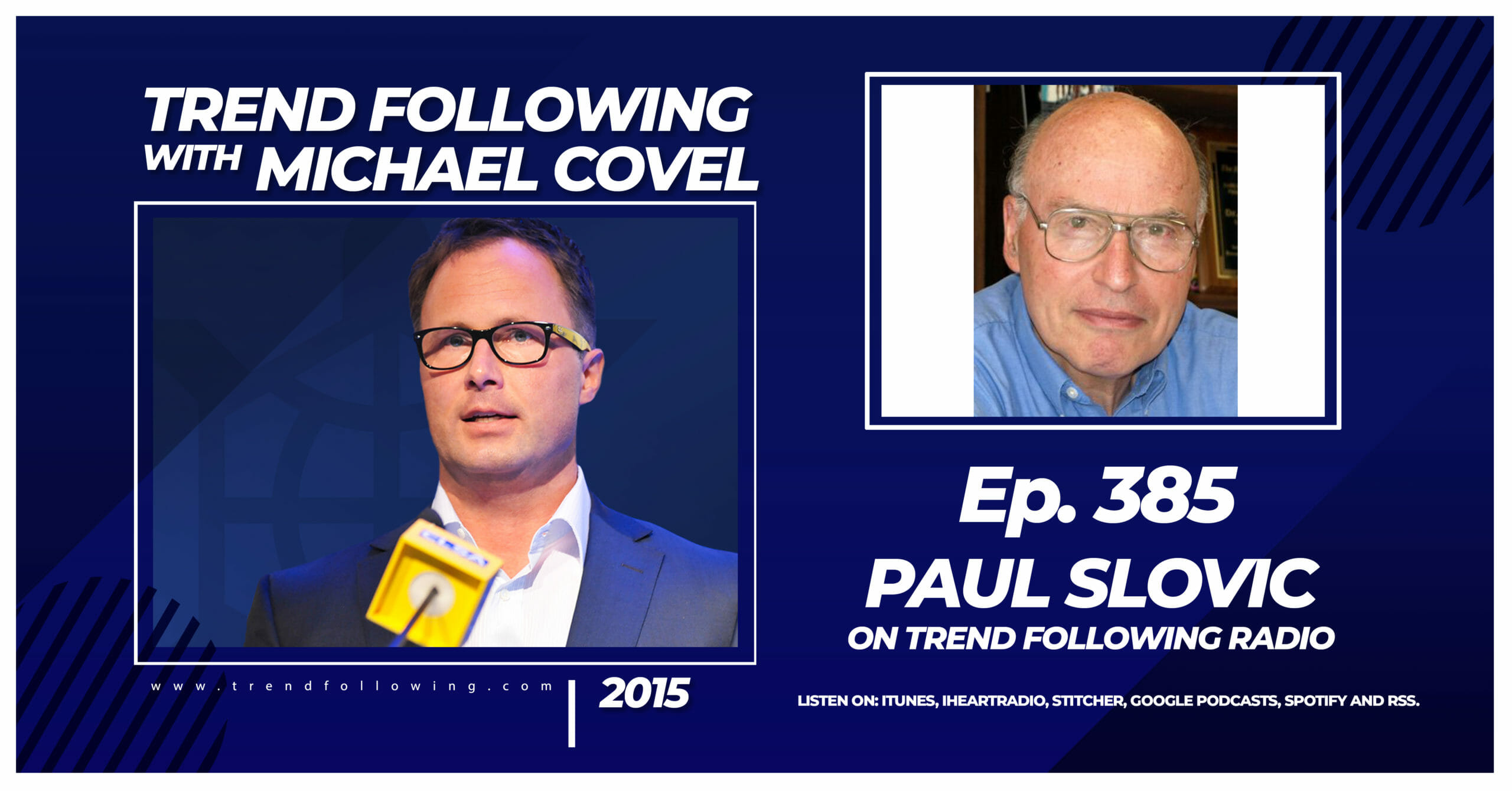 Paul Slovic Interview with Michael Covel on Trend Following Radio