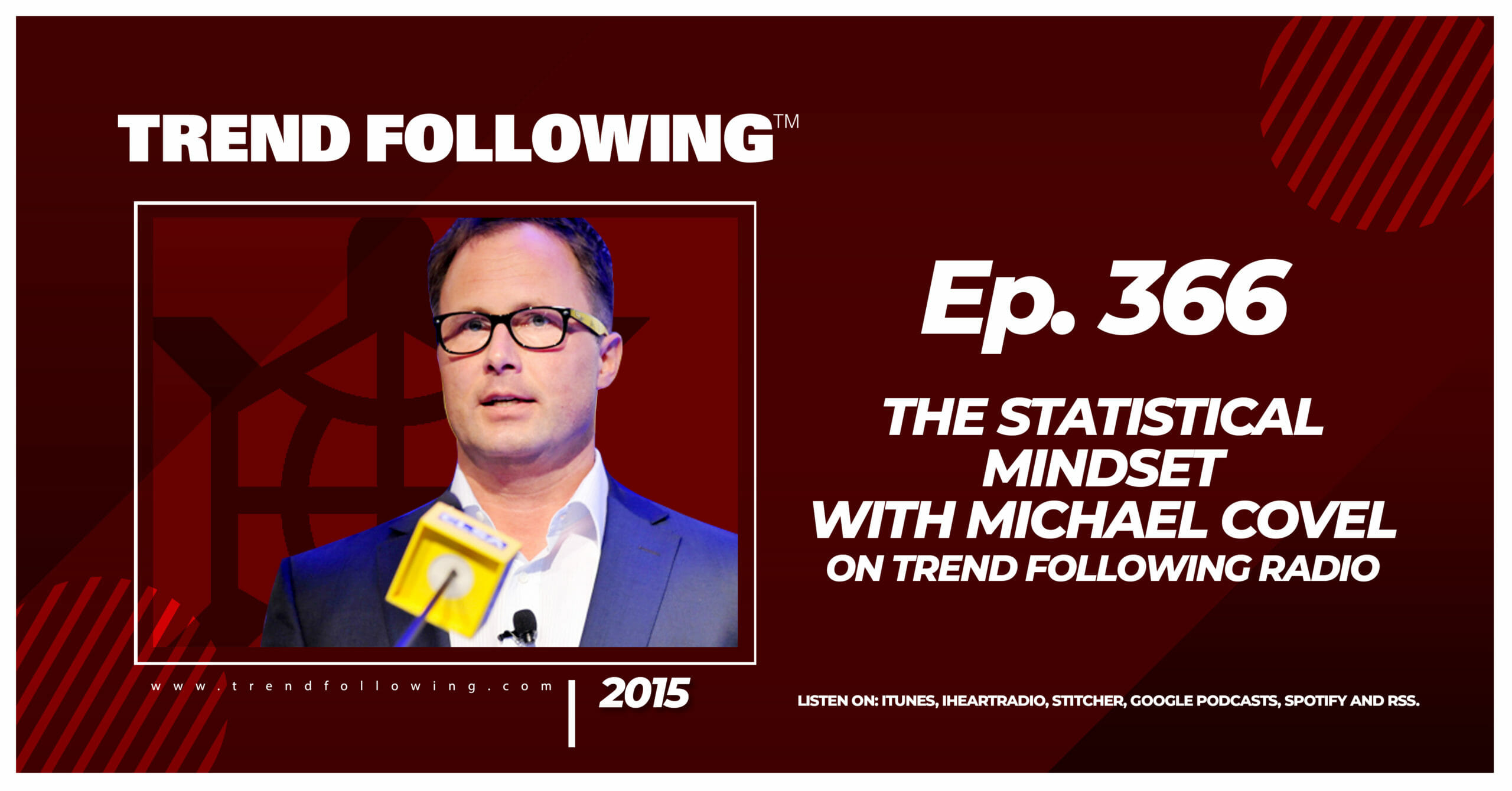 The Statistical Mindset with Michael Covel on Trend Following Radio