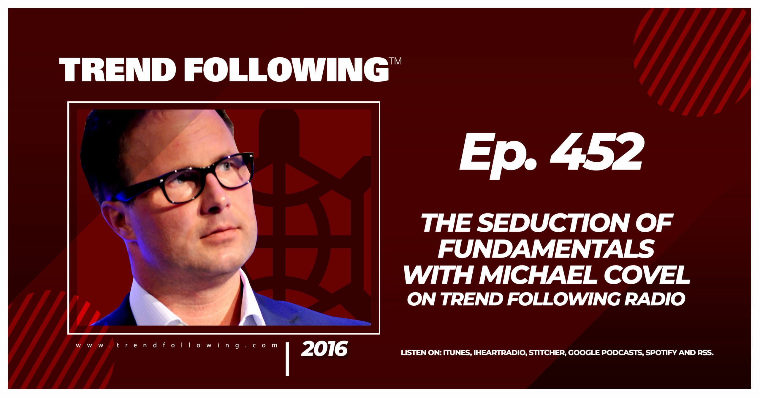 The Seduction of Fundamentals with Michael Covel on Trend Following Radio