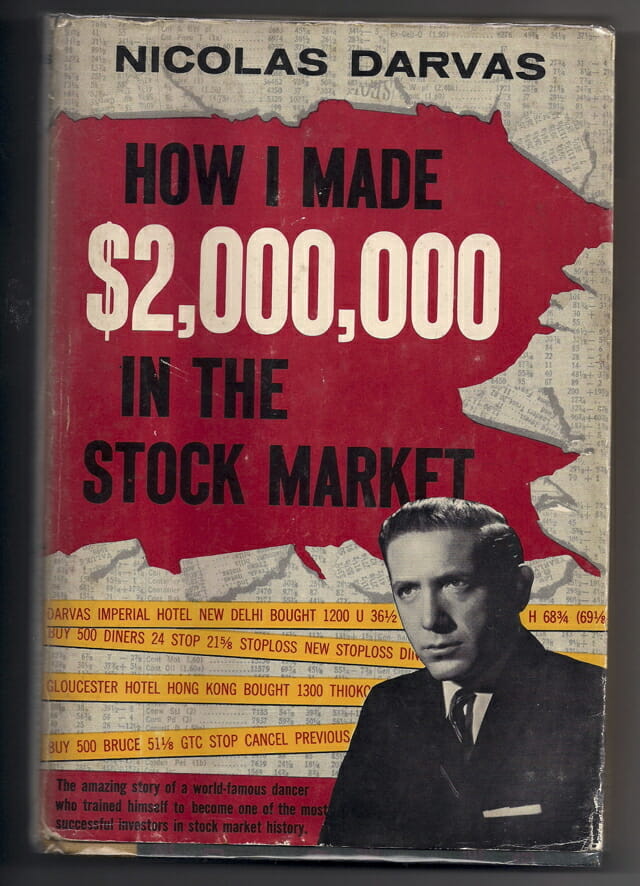 How I Made $2,000,000 in the Stock Market by Nicolas Darvas