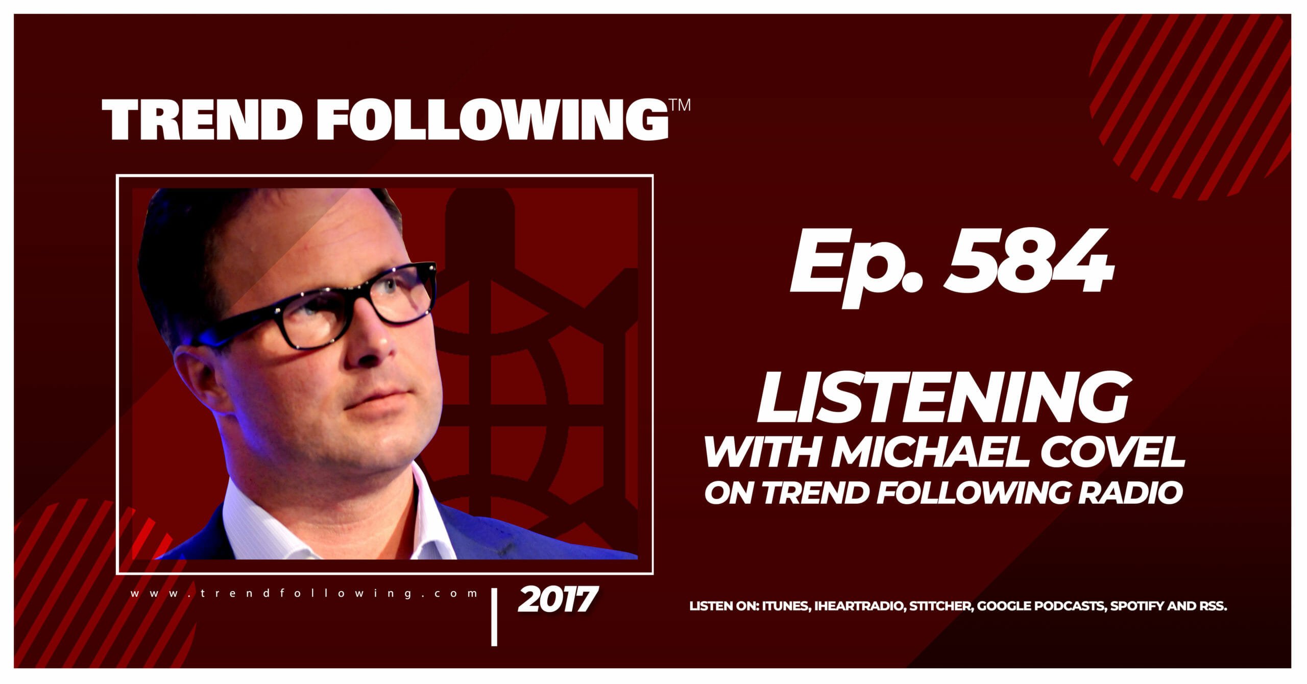 Listening with Michael Covel on Trend Following Radio