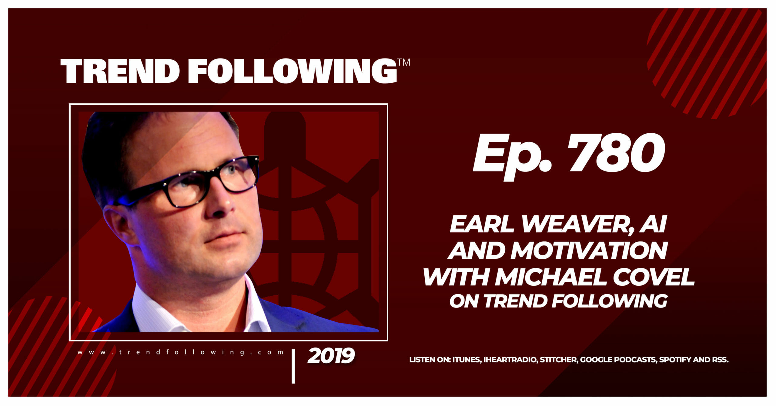 Earl Weaver, AI and Motivation with Michael Covel