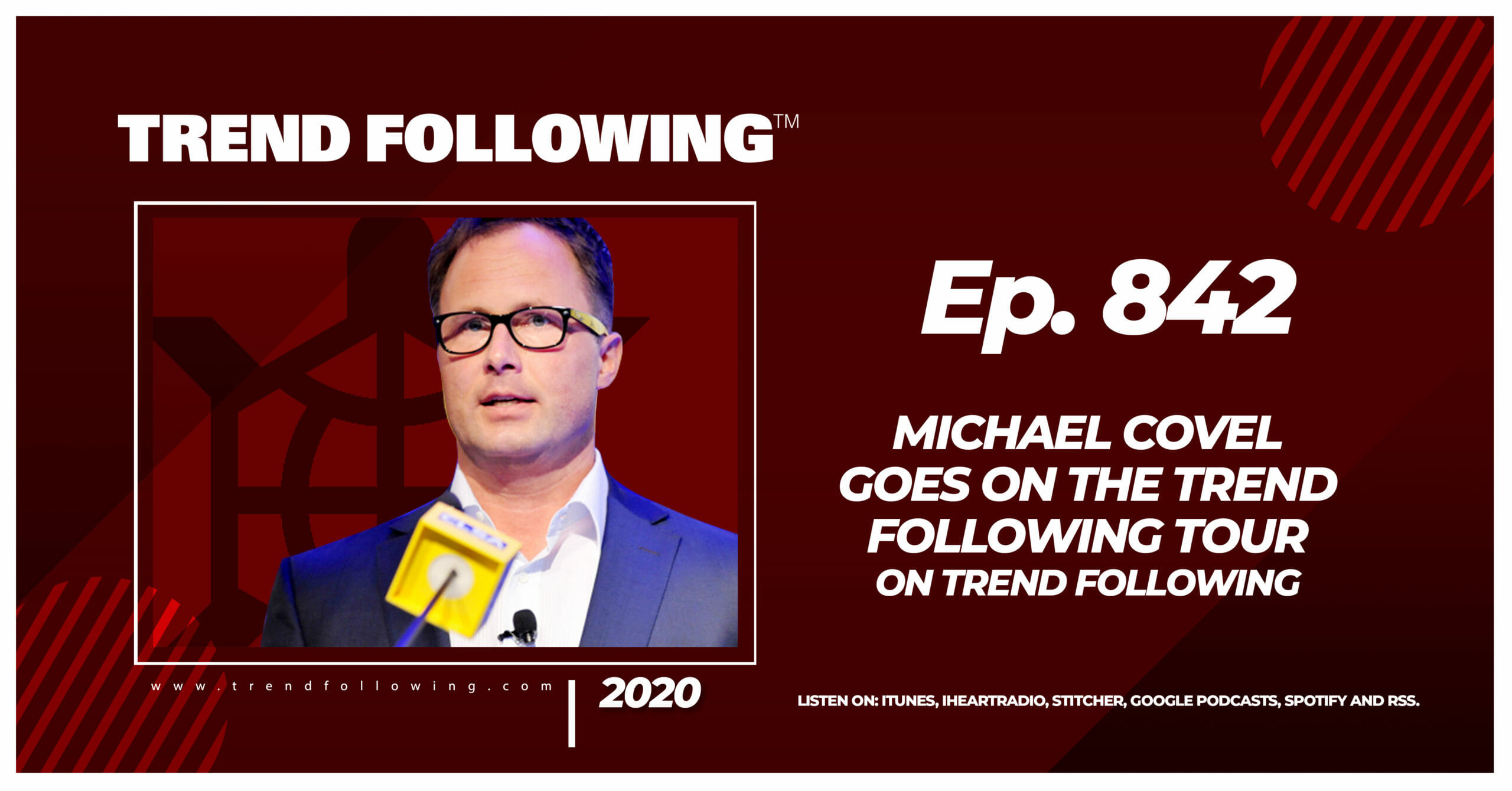 Episode 842 Michael Covel Goes on the Trend Following Tour