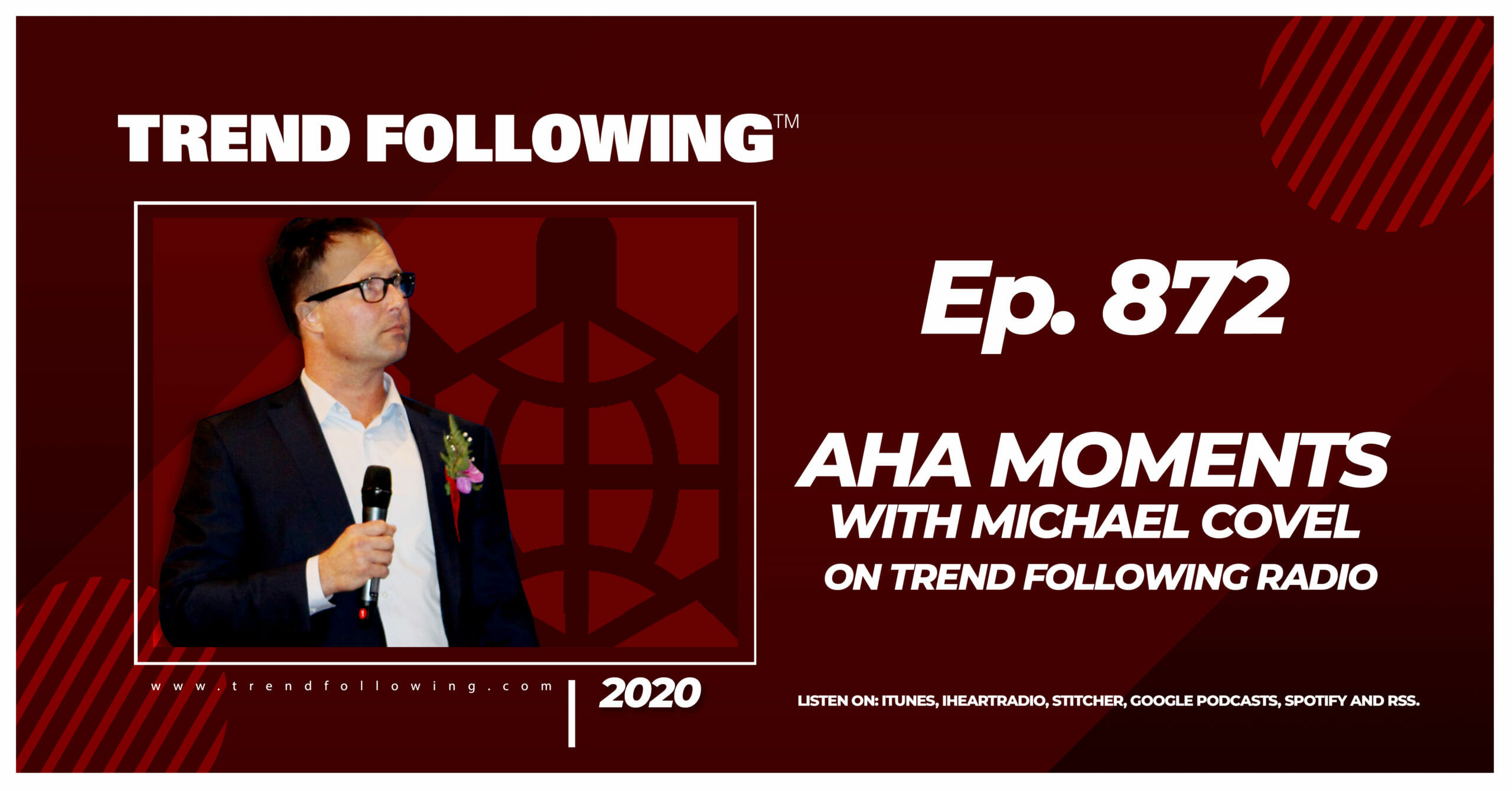 Aha Moments with Michael Covel on Trend Following Radio